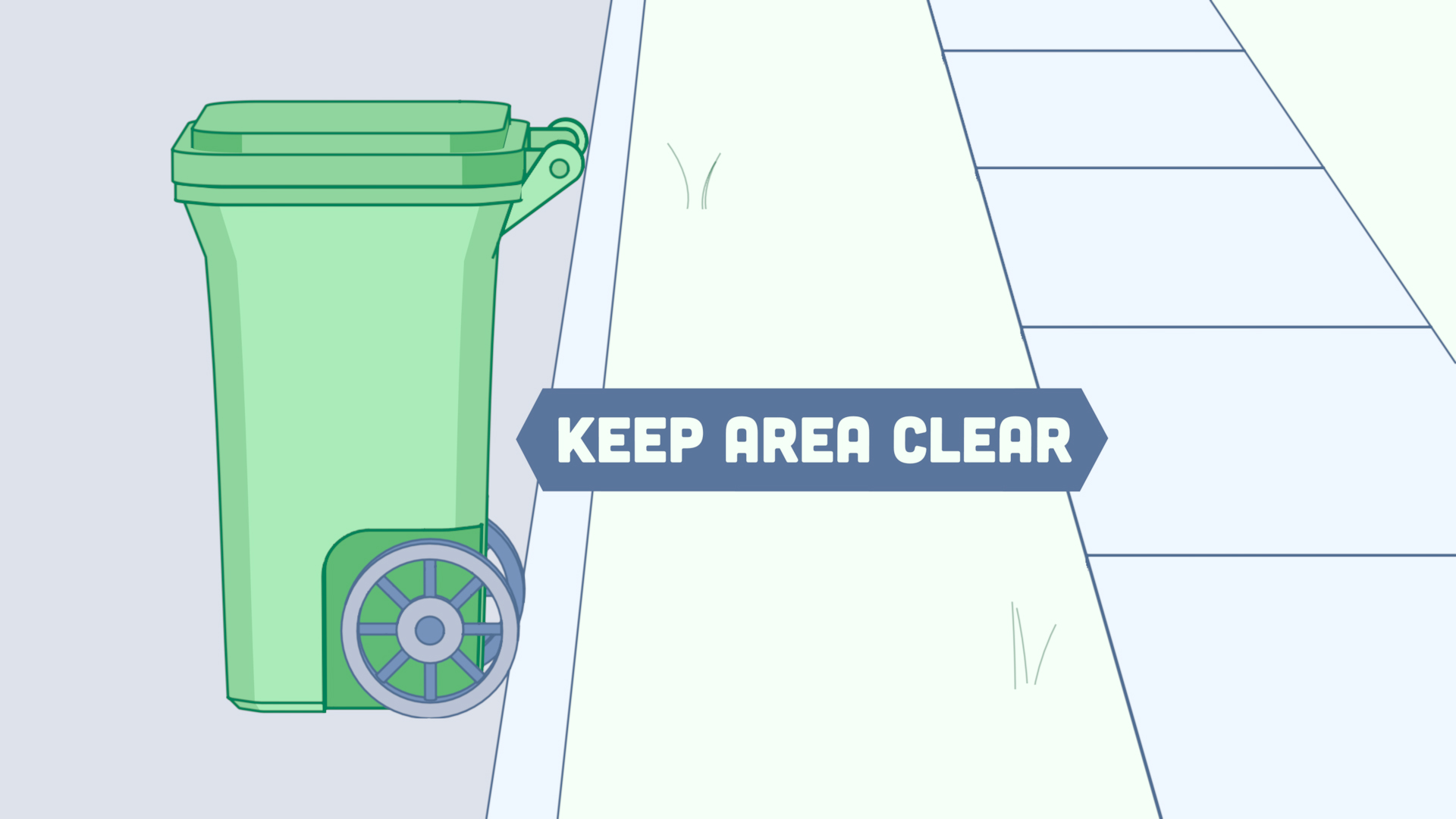 Keep area clear