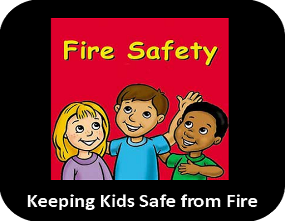 Keeping Kids Safe From Fire